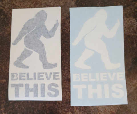 Believe This! Decal